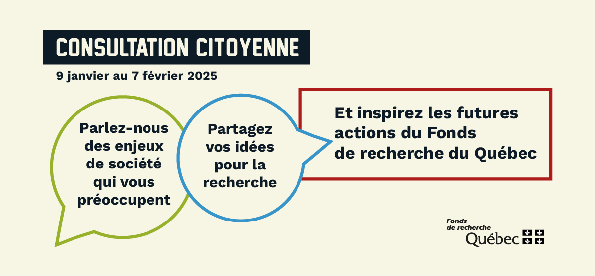 Fonds de recherche du Québec : consultation citoyenne